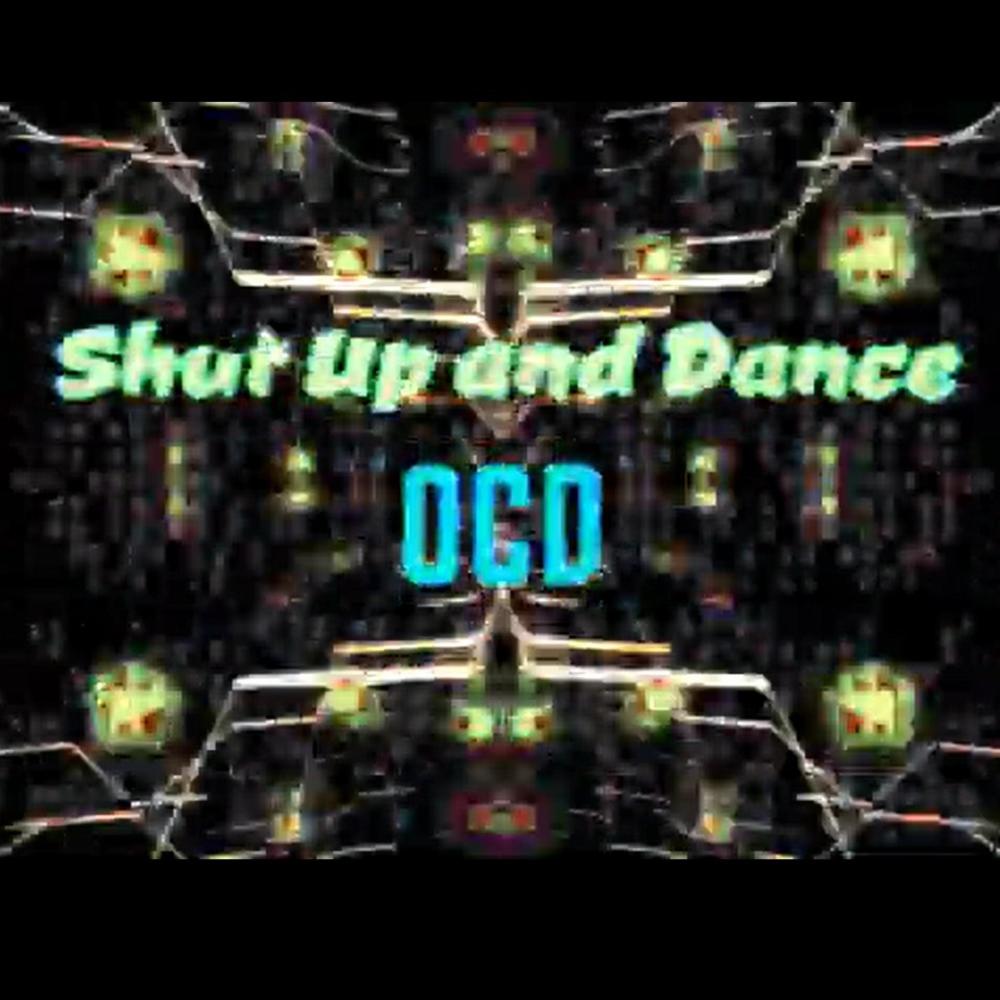 Shut Up and Dance