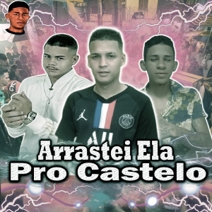 收聽Brisa no Beat的Arrestei Ela pro Castelo (Explicit)歌詞歌曲