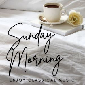 Royal Philharmonic Orchestra的专辑Sunday Morning: Enjoy Classical Music