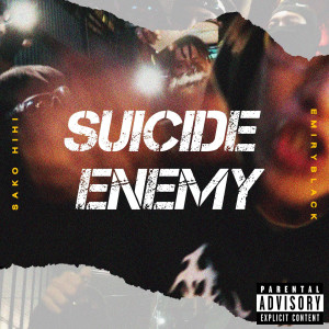 Album Suicide Enemy (Explicit) from SAKO HIHI