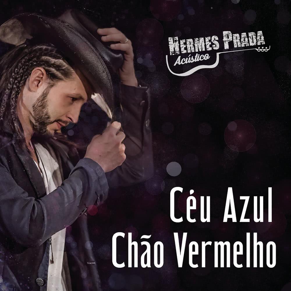 Céu Azul, Chão Vermelho