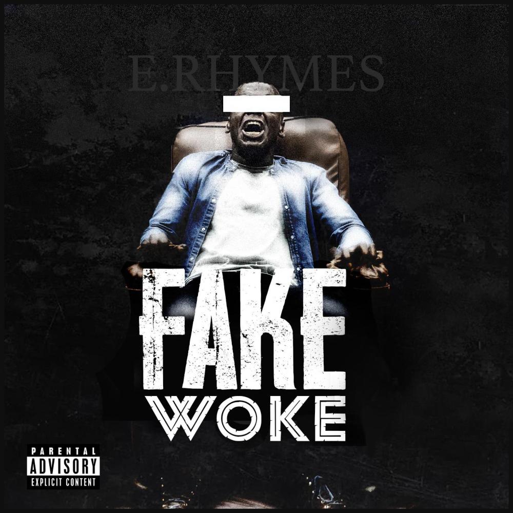 FAKE WOKE (feat. Krizz Kaliko & Mo'riya Chrissy) (Explicit)