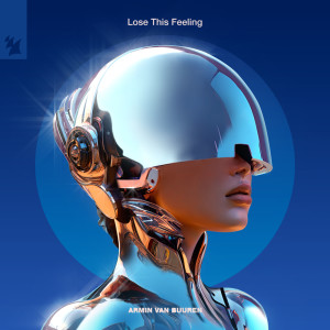 Armin Van Buuren的專輯Lose This Feeling