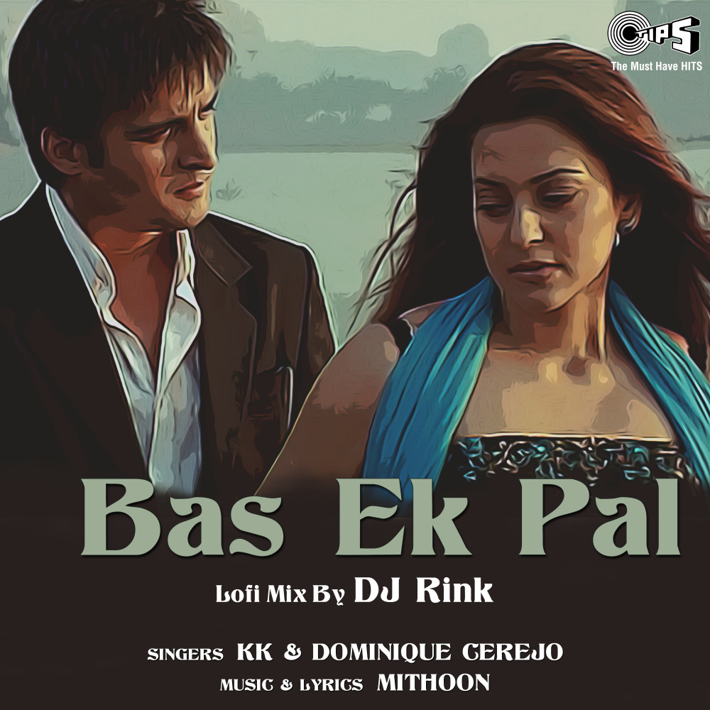 Bas Ek Pal (Lofi Mix)