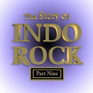 Various Artists的專輯The Story of Indo Rock, Vol. 9