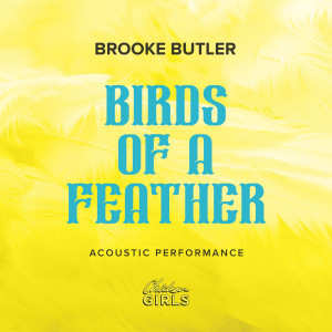 Brooke Butler的專輯Birds of a Feather (Acoustic)