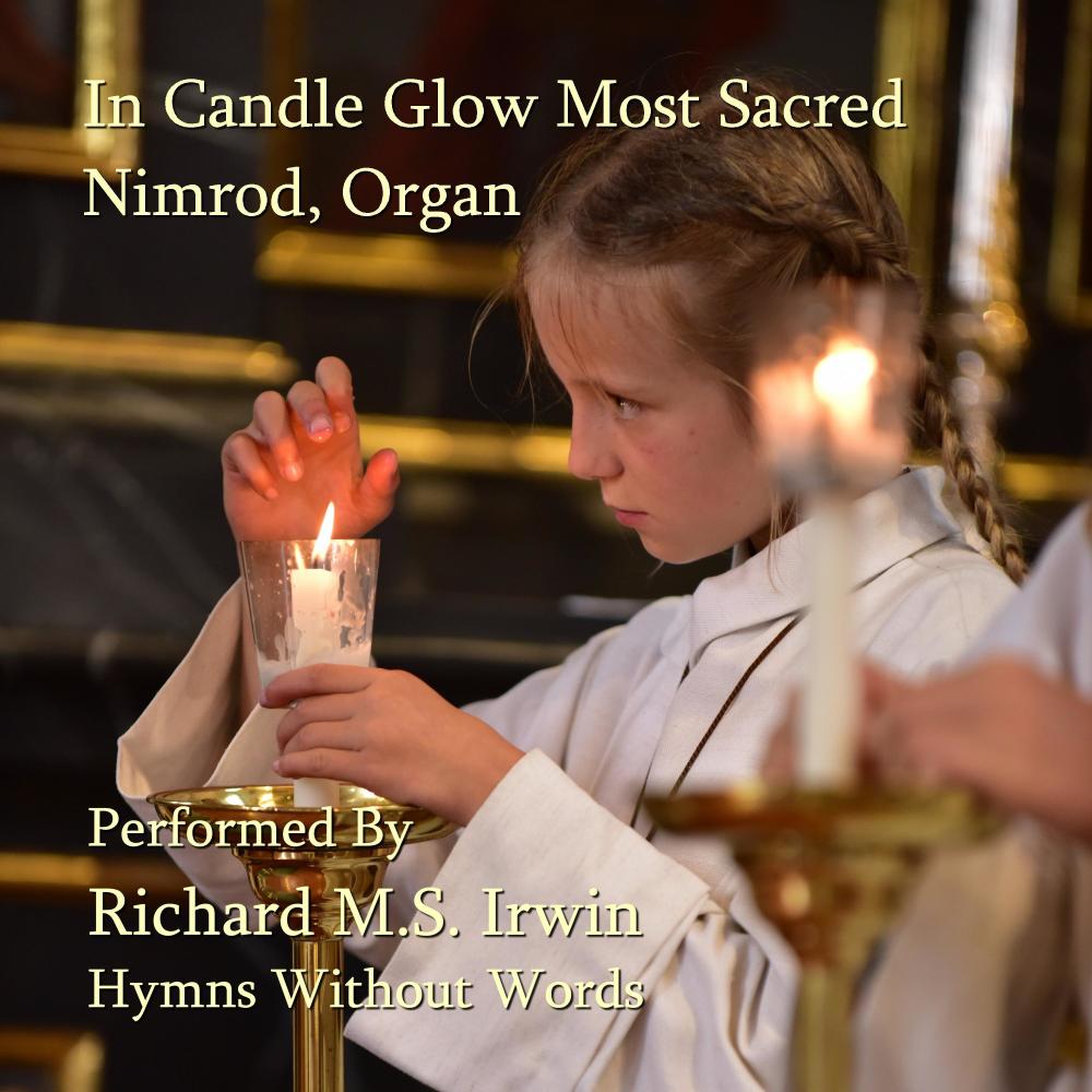 In Candle Glow Most Sacred - Nimrod, SATB & Organ