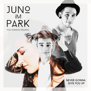 收聽Juno Im Park的Never Gonna Give You Up (Radio Mix)歌詞歌曲