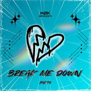 Listen to Break Me Down song with lyrics from Pakto