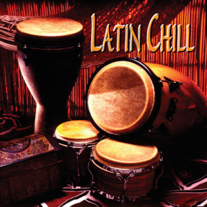 The New Latin Faction的專輯World Travel Series: Latin Chill