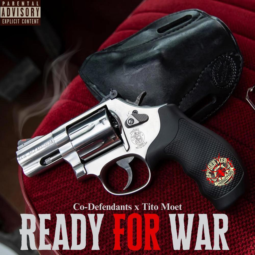Ready For War (feat. Co-Defendants & Tito Moet) (Explicit)