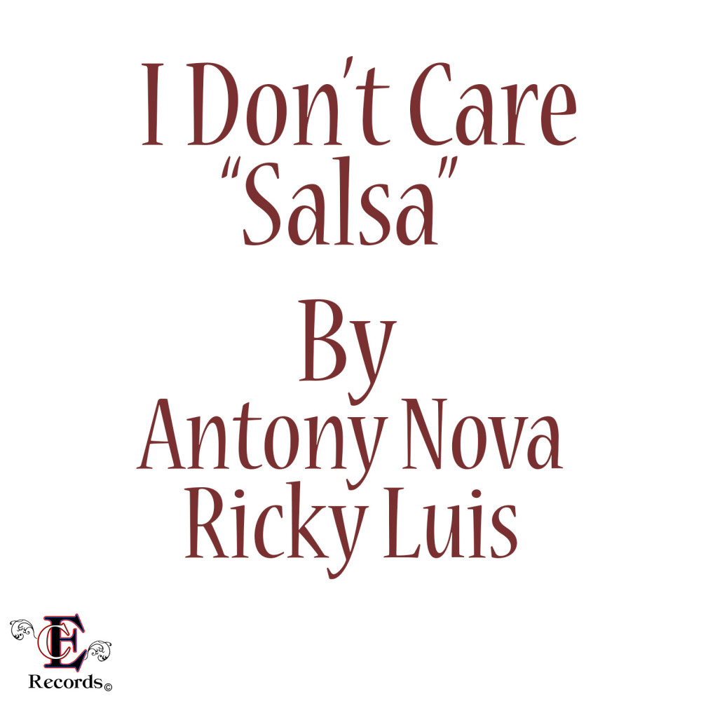 I Don't Care (Salsa) (Explicit)