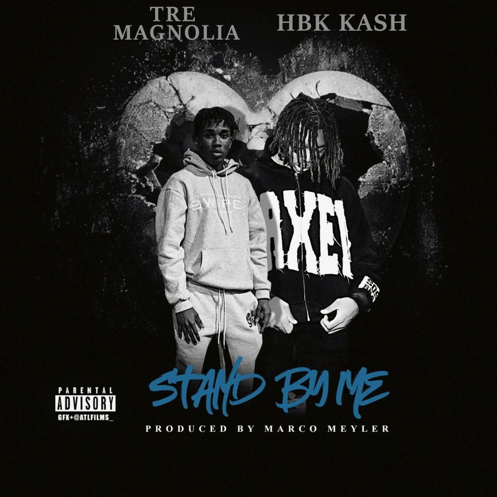 Stand By Me (feat. Tre Magnolia) (Explicit)