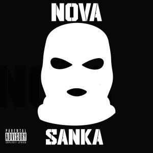 Nova的專輯Sanka (Explicit)