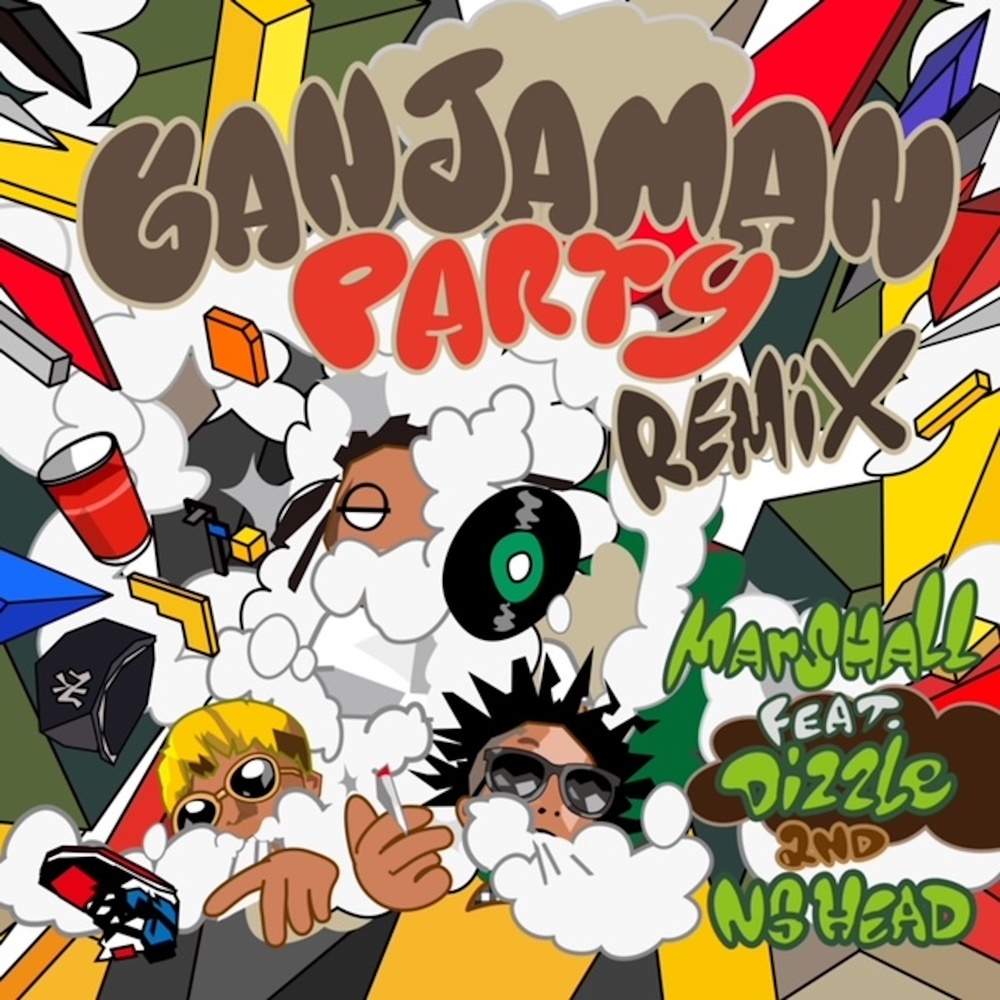 GANJAMAN PARTY (feat. DIZZLE & NG HEAD) [Remix] (Explicit) (Remix|Explicit)