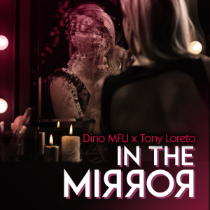 Listen to In the Mirror song with lyrics from Dino MFU