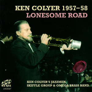 Ken Colyer's Jazzmen的專輯Ken Colyer 1957-58 Lonesome Road