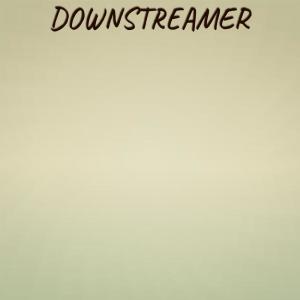 Album Downstreamer from Various