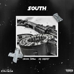 ดาวน์โหลดและฟังเพลง South (feat. OG SMURF) พร้อมเนื้อเพลงจาก Christo Taliban
