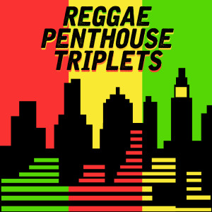 Reggae Penthouse Triplets: Beres Hammond, Sanchez and Wayne Wonder