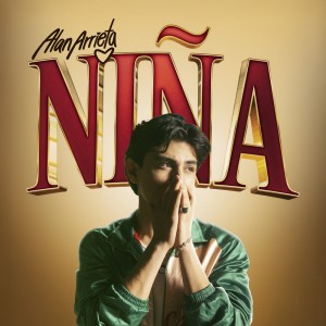 ดาวน์โหลดและฟังเพลง Niña (Explicit) พร้อมเนื้อเพลงจาก Alan Arrieta