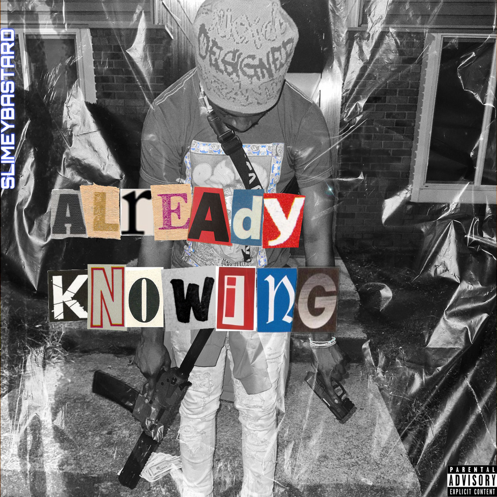 Already Knowing (Explicit)
