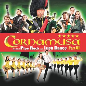 Cornamusa的專輯World of Pipe Rock and Irish Dance, Pt. 3