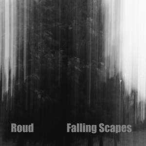 ดาวน์โหลดและฟังเพลง Falling Scapes พร้อมเนื้อเพลงจาก Roud