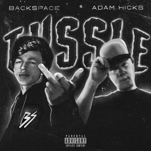 อัลบัม Tussle (feat. Adam Hicks) (Explicit) ศิลปิน Adam Hicks