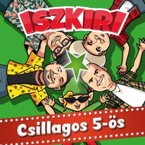 Album Csillagos 5-ös from Iszkiri