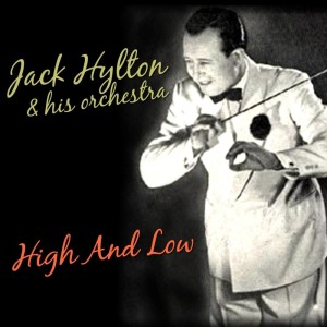 Album High And Low from Jack Hylton
