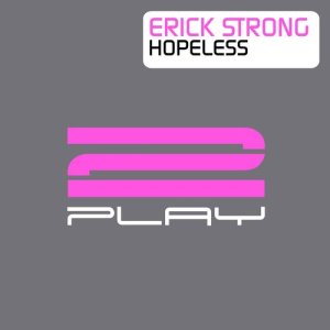 Erick Strong的專輯Hopeless