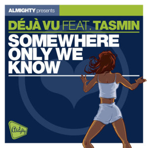 收聽Déjà Vu的Somewhere Only We Know (Almighty Anthem Radio Edit)歌詞歌曲