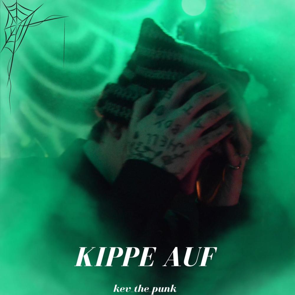 Kippe Auf (Explicit)