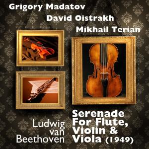 Mikhail Terian的專輯Ludwig van Beethoven  - Serenade For Flute, Violin & Viola (1949)
