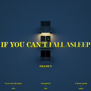 프리든的專輯If you can't fall asleep