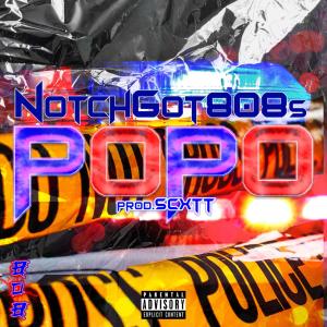ดาวน์โหลดและฟังเพลง POPO (feat. NotchGot808s) (Explicit) พร้อมเนื้อเพลงจาก Scxtt
