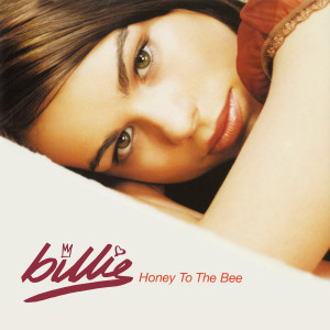 Billie Piper的專輯Honey To The Bee