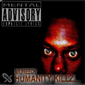 อัลบัม Humanity Killz ศิลปิน Mr. Preech