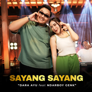 Sayang Sayang dari Dara Ayu