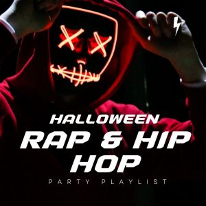 อัลบัม Halloween Rap & Hip Hop Party Playlist (Explicit) ศิลปิน Various Artists