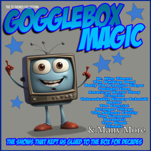 อัลบัม Gogglebox Magic ศิลปิน TV Themes