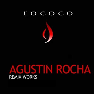 Agustin Rocha的专辑Remix Works