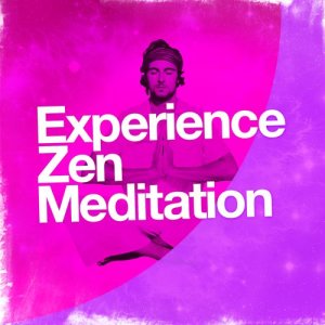Meditation: Tibetan Meditation Experience的專輯Experience Zen Meditation