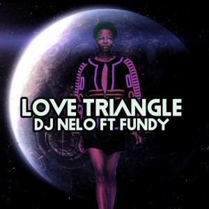 收聽DJ Nelo的Love Triangle (DJ Nelo Main Mix)歌詞歌曲