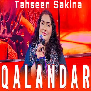 Listen to Qalandar song with lyrics from Tahseen Sakina