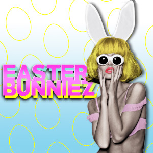 Various Artists的專輯Easter Bunniez