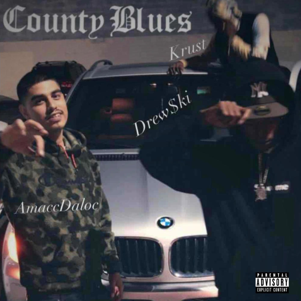 County Blues (feat. Drew$ki & Krust) (Explicit)