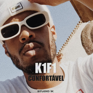ดาวน์โหลดและฟังเพลง Confortável พร้อมเนื้อเพลงจาก K1F1Oficial