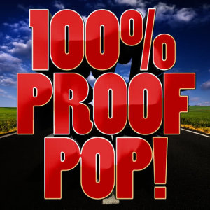 อัลบัม 100% Proof Pop! ศิลปิน The Hit Shop